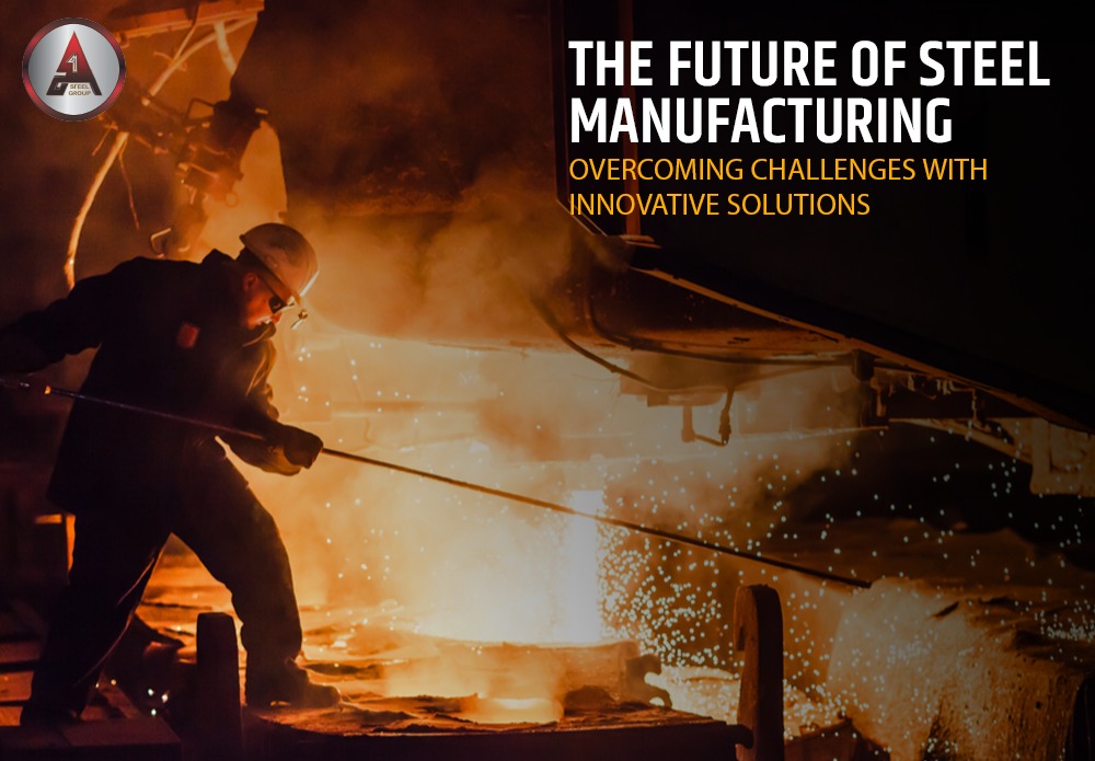 Future of Steel Manufacturing